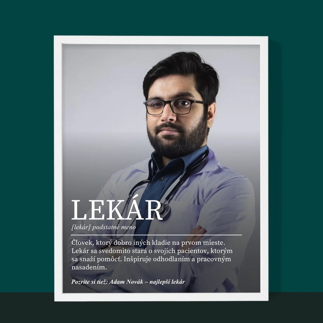 Fotografia A Podpis: Lekár Definícia - Zarámováná Tlač 30X40 (Vertikálne)