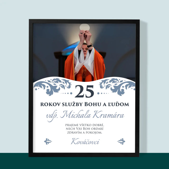 Fotografia A Podpis: Jubileum Služby Bohu A Ľuďom - Zarámováná Tlač 30X40 (Vertikálne)