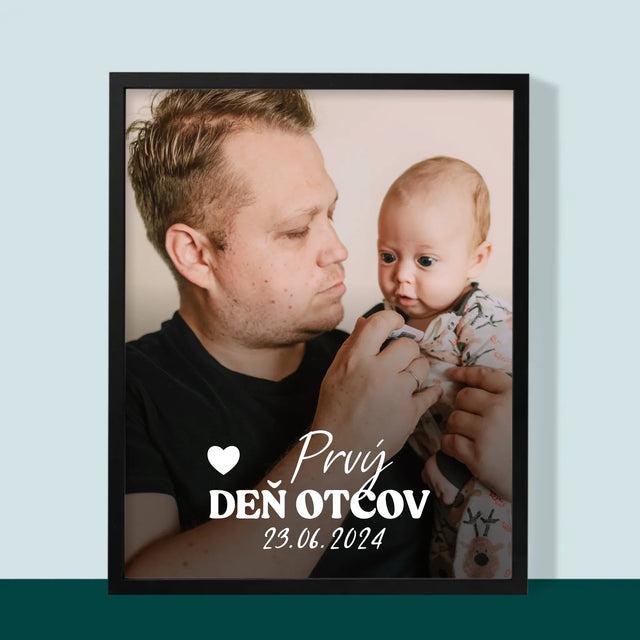 Fotografia A Podpis: Prvý Deň Otcov - Zarámováná Tlač 30X40 (Vertikálne)