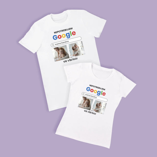 Fotokoláž: Nepotrebujem Google - Tričká Pre Pár