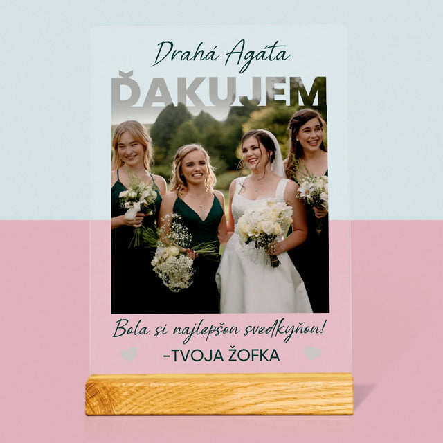 Fotografia A Podpis: Bola Si Najlepšou Svedkyňou - Tlač Na Akrylové Sklo 