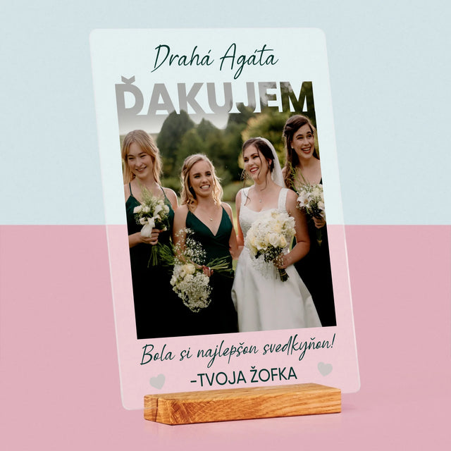 Fotografia A Podpis: Bola Si Najlepšou Svedkyňou - Tlač Na Akrylové Sklo 