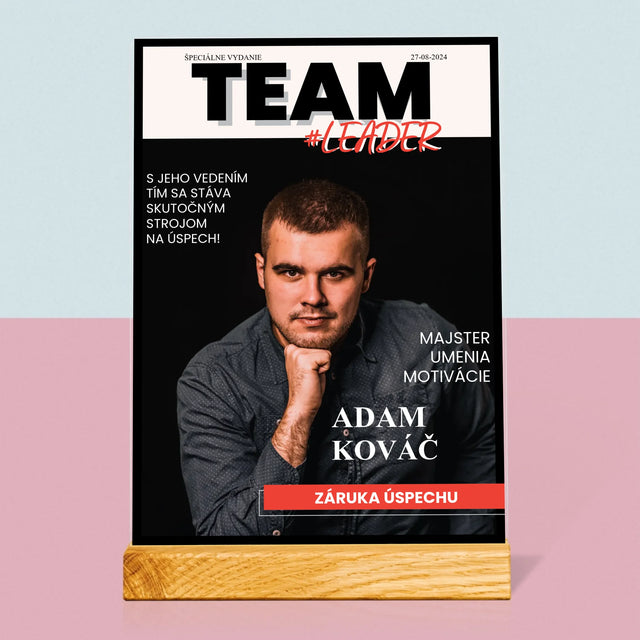 Obálka Časopisu: Team Leader - Tlač Na Akrylové Sklo 