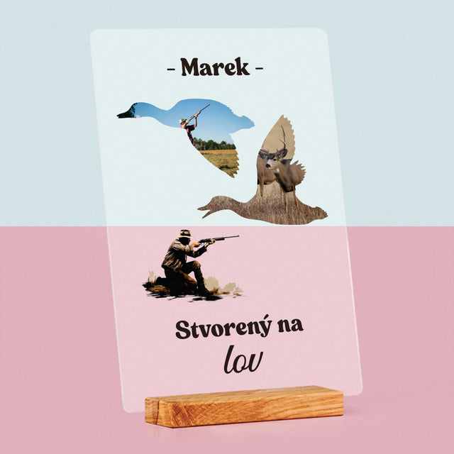 Tvar Z Fotografií: Stvorený Na Lov - Tlač Na Akrylové Sklo 