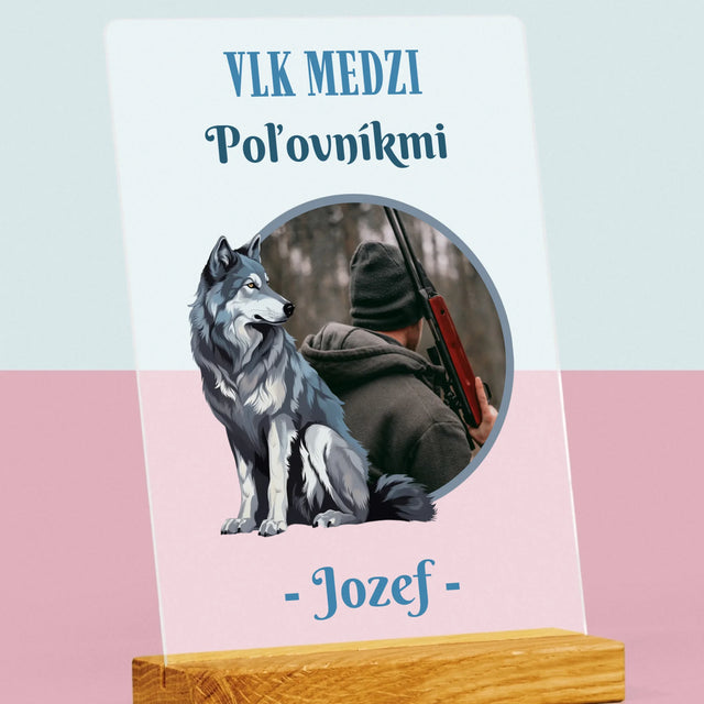 Fotografia A Podpis: Vlk Medzi Poľovníkmi - Tlač Na Akrylové Sklo 