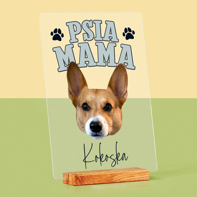Tvoja Postava: Psia Mama - Tlač Na Akrylové Sklo 