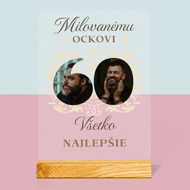 Slovo Z Fotografií: Milovanému Ockovi K 60. Narodeninám - Tlač Na Akrylové Sklo 