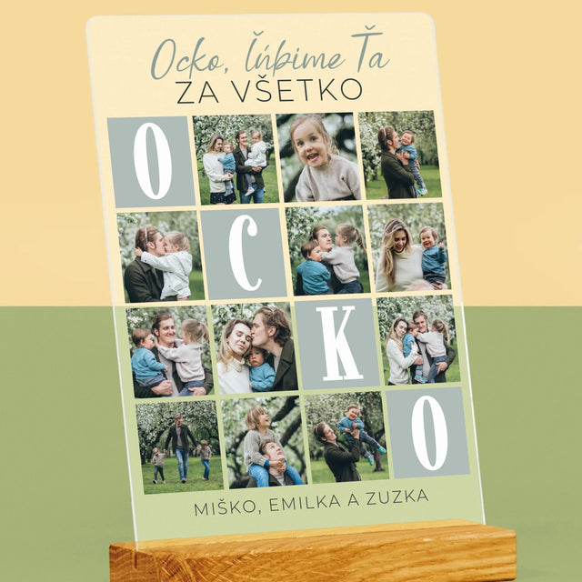 Fotokoláž: Ocko, Ľúbime Ťa Za Všetko - Tlač Na Akrylové Sklo 