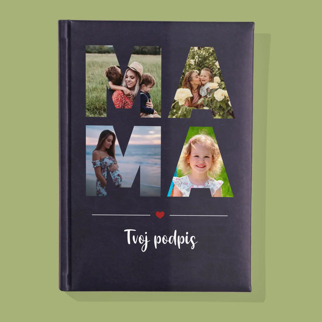 Slovo Z Fotografií: Mama Z Tvojich Fotografií - Zápisník