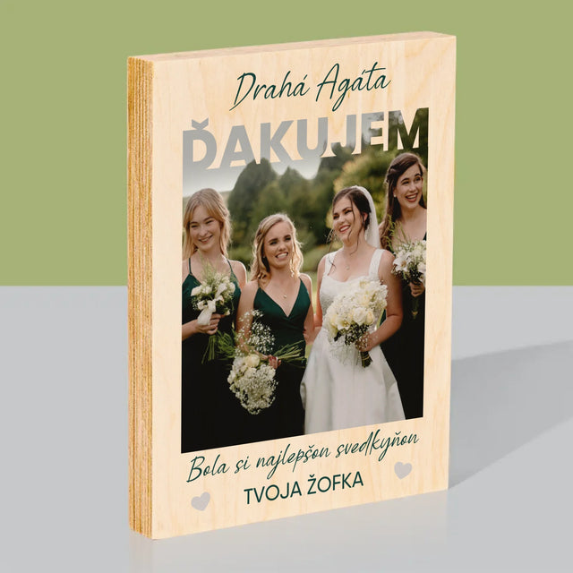 Fotografia A Podpis: Bola Si Najlepšou Svedkyňou - Tlač Na Drevo (Vertikálne)