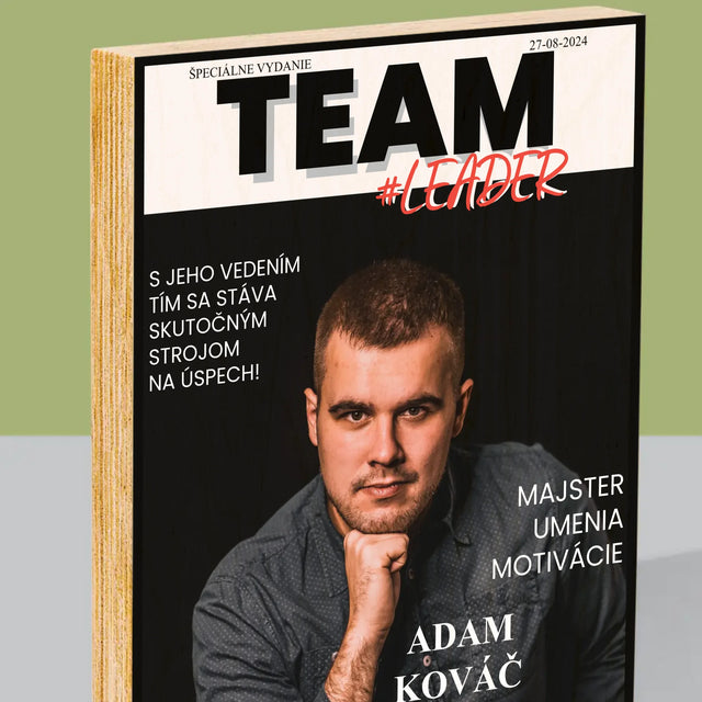 Obálka Časopisu: Team Leader - Tlač Na Drevo (Vertikálne)