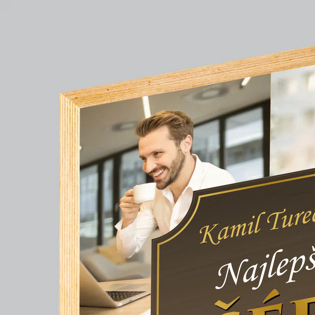 Fotokoláž: Najlepší Šéf Na Svete - Tlač Na Drevo (Vertikálne)