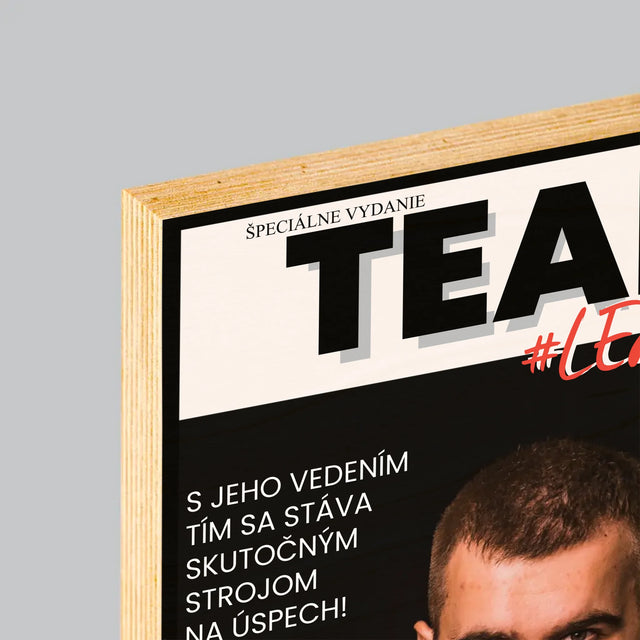 Obálka Časopisu: Team Leader - Tlač Na Drevo (Vertikálne)