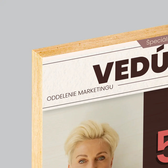 Obálka Časopisu: Vedúci - Tlač Na Drevo (Vertikálne)