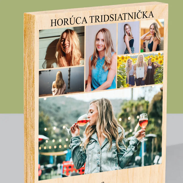 Fotokoláž: Horúca Tridsiatnička - Tlač Na Drevo (Vertikálne)