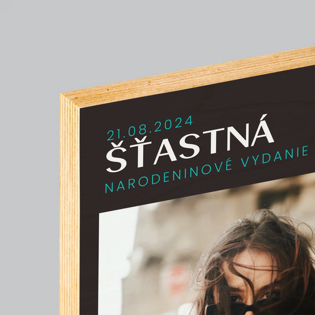 Obálka Časopisu: Šťastná 30 - Tlač Na Drevo (Vertikálne)