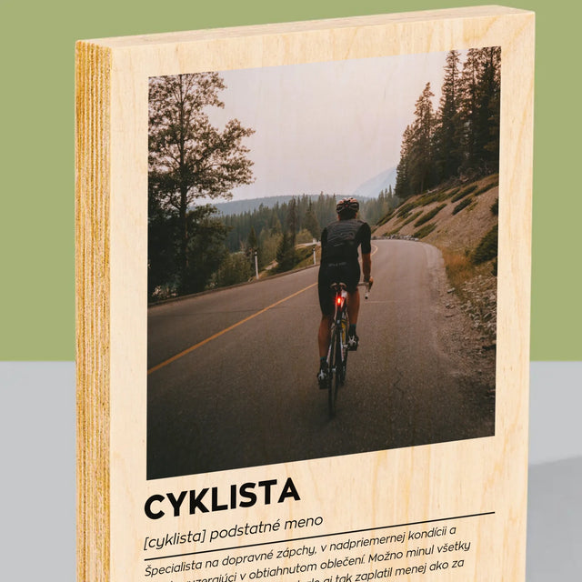 Fotografia A Podpis: Cyklista Definícia - Tlač Na Drevo (Vertikálne)
