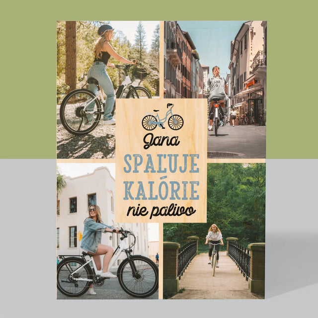 Fotokoláž: Spaľuje Kalórie, Nie Palivo - Tlač Na Drevo (Vertikálne)
