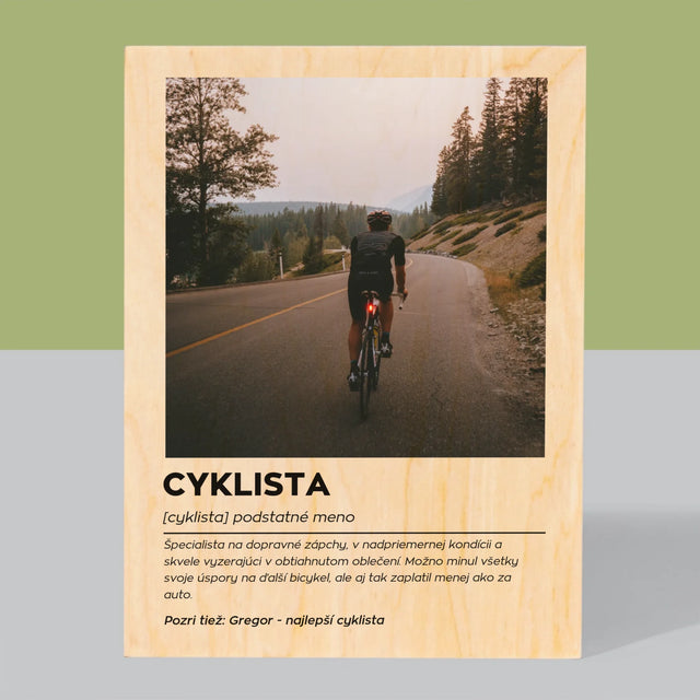 Fotografia A Podpis: Cyklista Definícia - Tlač Na Drevo (Vertikálne)