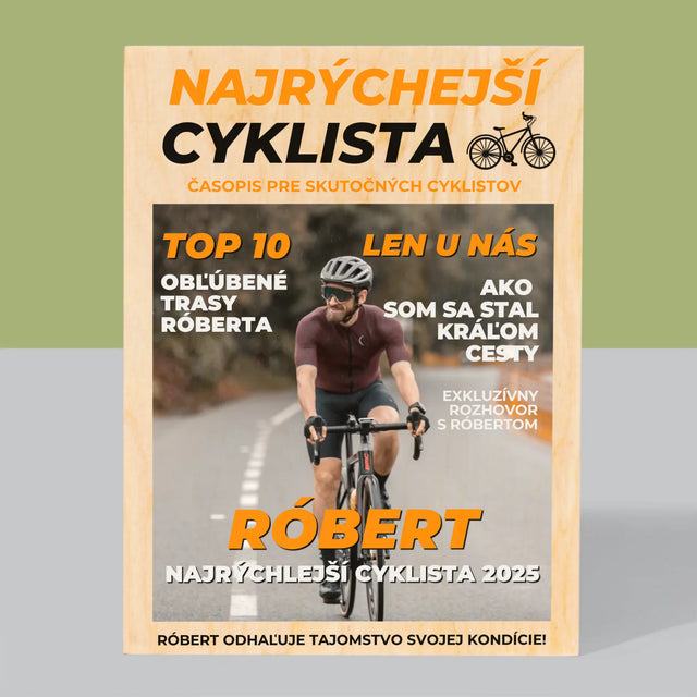 Obálka Časopisu: Najrýchlejší Cyklista - Tlač Na Drevo (Vertikálne)