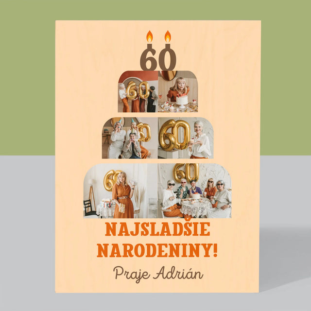 Tvar Z Fotografií: Najsladšie Narodeniny - Tlač Na Drevo (Vertikálne)