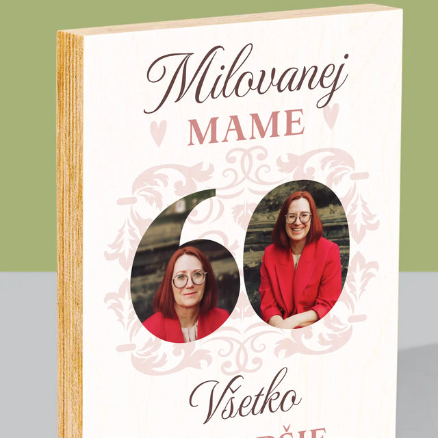 Slovo Z Fotografií: Milovanej Mame K 60. Narodeninám - Tlač Na Drevo (Vertikálne)