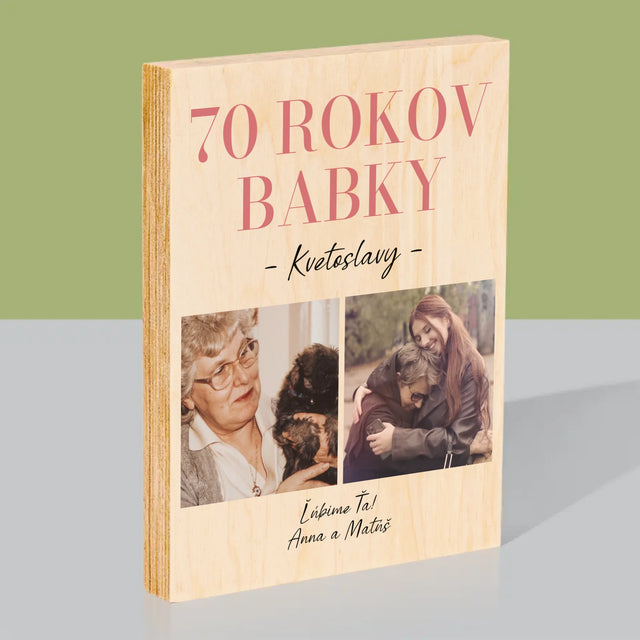 Fotokoláž: 70 Rokov Babky - Tlač Na Drevo (Vertikálne)