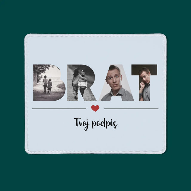 Slovo Z Fotografií: Brat Z Tvojich Fotografií - Podložka Pod Myš