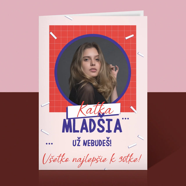 Fotografia A Podpis: Mladšia Už Nebudeš - Kartička S Prianiami