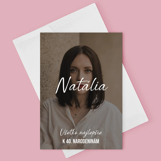 Fotografia A Podpis: Všetko Najlepšie K 40. Narodeninám - Kartička S Prianiami