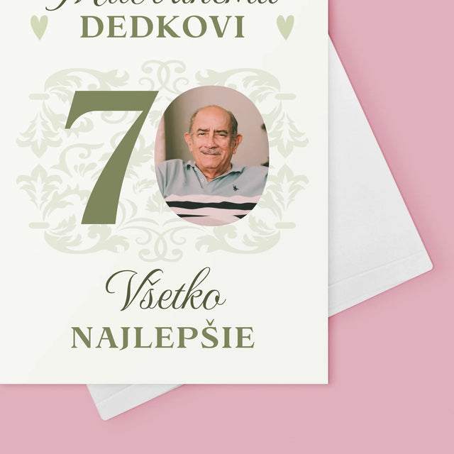 Fotografia A Podpis: Milovanému Dedkovi, Všetko Najlepšie - Kartička S Prianiami
