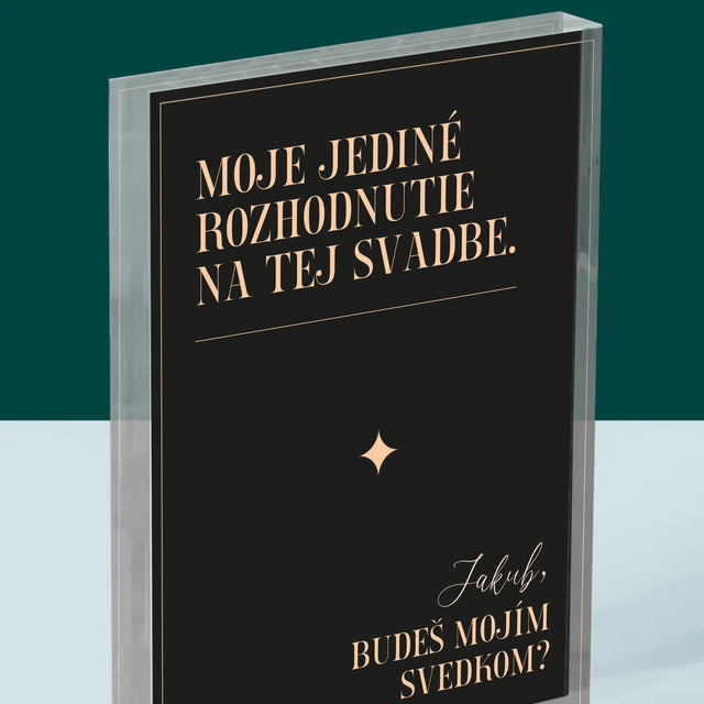 Meno A Podpis: Moje Jediné Rozhodnutie - Akrylový Blok (Vertikálne)