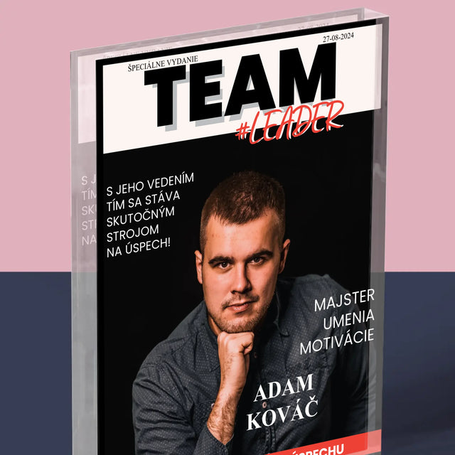 Obálka Časopisu: Team Leader - Akrylový Blok (Vertikálne)