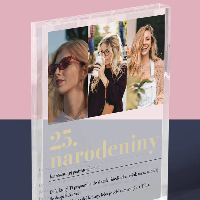 Fotokoláž: 25. Narodeniny Definícia - Akrylový Blok (Vertikálne)