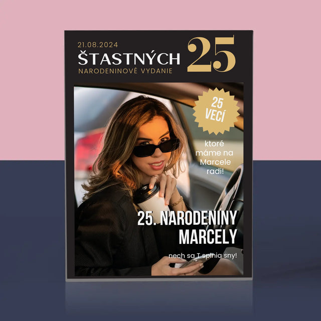 Obálka Časopisu: Štastných 25 - Akrylový Blok (Vertikálne)