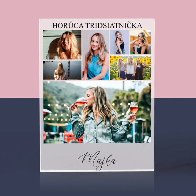 Fotokoláž: Horúca Tridsiatnička - Akrylový Blok (Vertikálne)