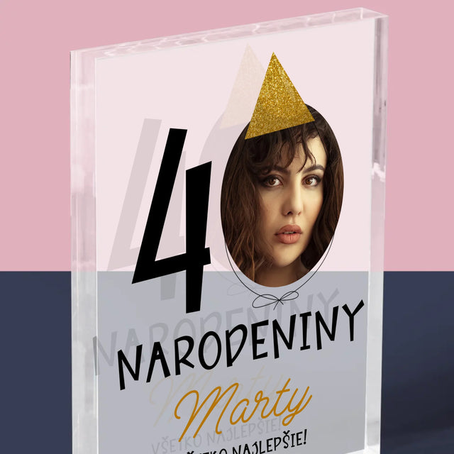 Fotografia A Podpis: 40. Narodeniny Čiapka - Akrylový Blok (Vertikálne)