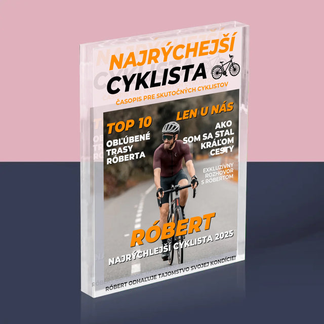Obálka Časopisu: Najrýchlejší Cyklista - Akrylový Blok (Vertikálne)