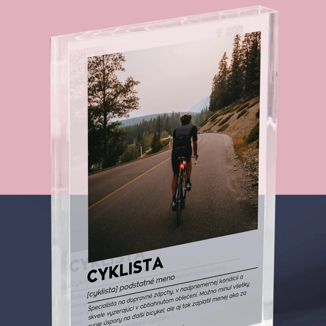 Fotografia A Podpis: Cyklista Definícia - Akrylový Blok (Vertikálne)