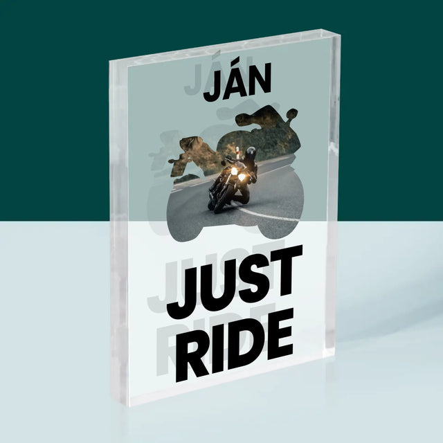 Tvar Z Fotografií: Just Ride - Akrylový Blok (Vertikálne)