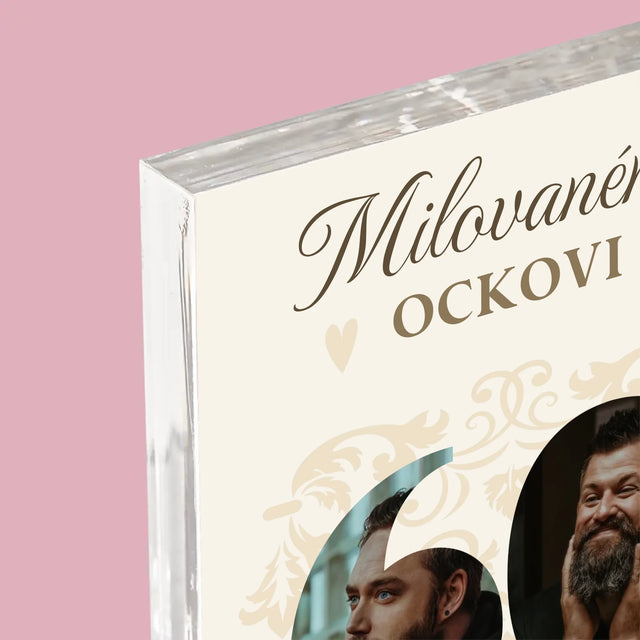 Slovo Z Fotografií: Milovanému Ockovi K 60. Narodeninám - Akrylový Blok (Vertikálne)
