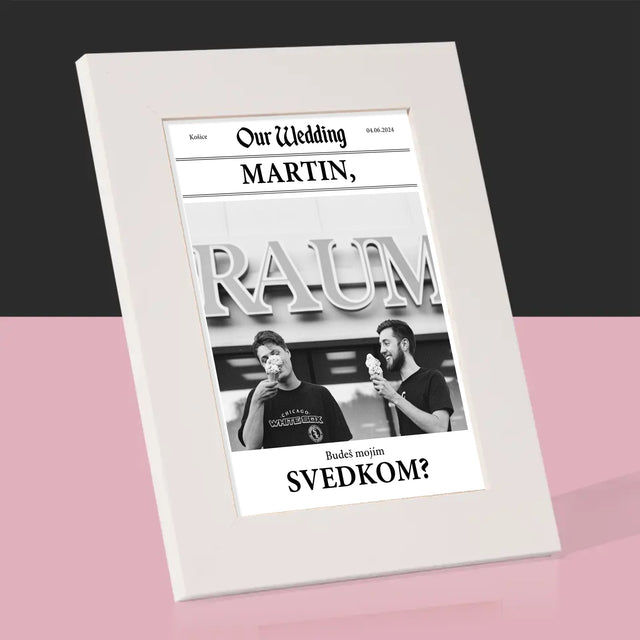 Fotografia A Podpis: Naša Svadba Svedok - Rámček Na Fotografiu (Vertikálne)