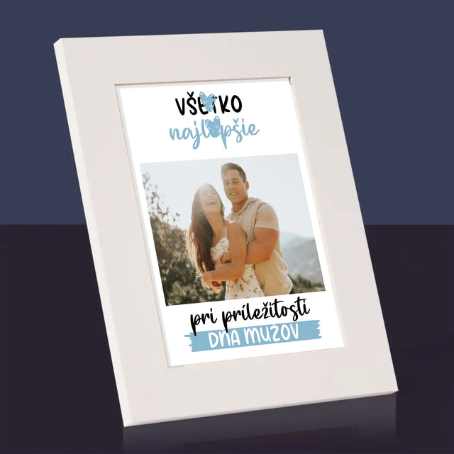 Fotografia A Podpis: Všetko Najlepšiu K Dňu Mužov - Rámček Na Fotografiu (Vertikálne)