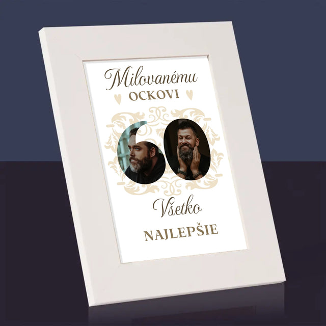 Slovo Z Fotografií: Milovanému Ockovi K 60. Narodeninám - Rámček Na Fotografiu (Vertikálne)