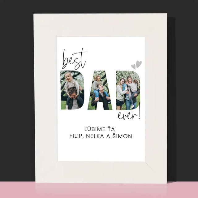 Slovo Z Fotografií: Best Dad Ever S Podpisom - Rámček Na Fotografiu (Vertikálne)