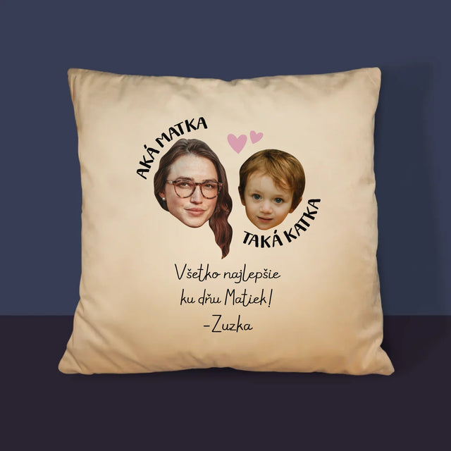Fotografia A Podpis: Aká Matka, Taká Katka - Vankúš 
