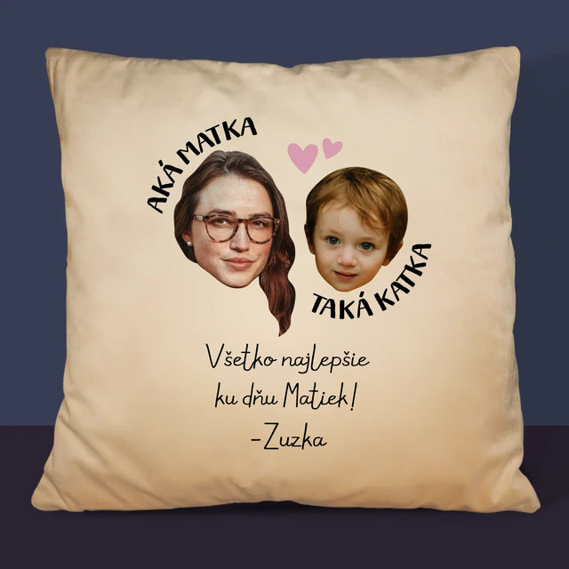 Fotografia A Podpis: Aká Matka, Taká Katka - Vankúš 