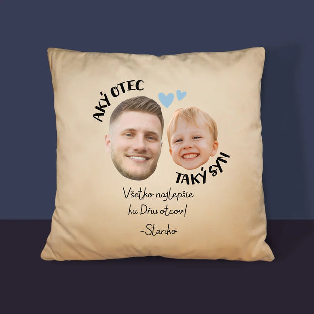 Tvoja Postava: Aký Otec, Taký Syn - Vankúš 