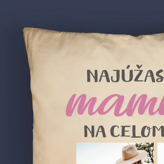 Fotokoláž: Najúžasnejšia Maminka - Vankúš 