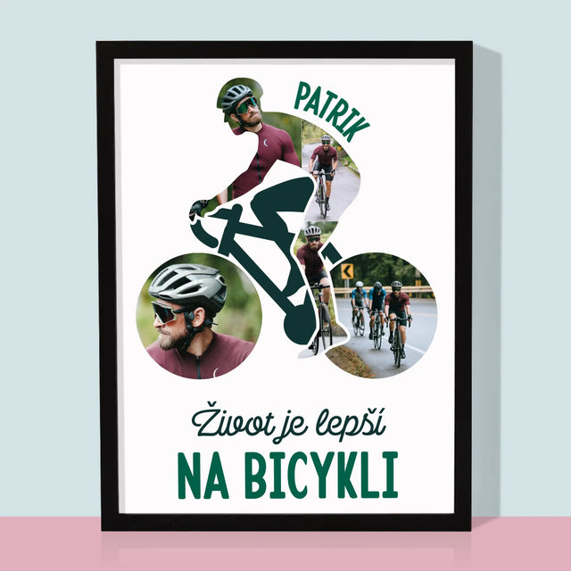 Tvar Z Fotografií: Život Je Lepší Na Bicykli - Zarámováná Tlač 30X40 (Vertikálne)